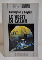 15488 Cosmo Argento N. 101 1980 I Ed. - B. J. Bayley - Le Vesti Di Caean - Science Fiction Et Fantaisie