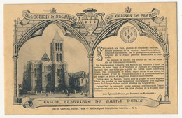 CPA - SAINT DENIS (Seine St Denis) - Collection Historique Eglises De France - Eglise Abbatiale De Saint Denis - Saint Denis