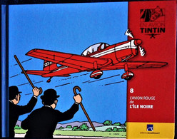 TINTIN En AVION - 8 - L' Avion Rouge De L'ÎLE NOIRE - Éditions Moulinsart - ( 2014 ) . - Tintin