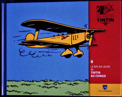 TINTIN En AVION - 6 - Le Biplan Jaune De TINTIN AU CONGO - Éditions Moulinsart - ( 2014 ) . - Tintin