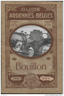 GUIDE COSYN DES ARDENNES BELGES ..-- BOUILLON . 90 Pages . Nombreuses Repros De Albert RATY . CURFOZ . PALISEUL . - Bouillon