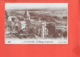 76 LE HAVRE Cpa L ' Abbaye De Graville       72 Edit ELD - Graville