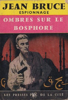 Ombres Sur Le Bosphore De Jean Bruce - Presses De La Cité N° 19 - 1964 - Presses De La Cité