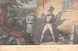 POLITIQUE - Napoléon - Souvenir De Waterloo - Halte Là On Ne Passe Pas - Carte Postale Ancienne - Personajes