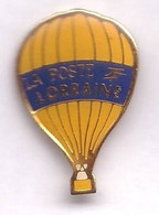 D17 Pin's PTT La Poste Lorraine Balloon Montgolfière Achat Immédiat - Mongolfiere