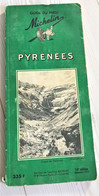 Ancien Guide Michelin Pyrénnées 1954 - Michelin (guides)