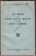 Karmelieten: Orde Onze Lieve Vrouw Van Den Berg Carmel - P. Andreas, Vertaald Door Priester Klep - 1914  (S288) - Vecchi