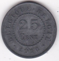 Belgique 25 Centimes 1916,  Albert Ier – Occupation, En Zinc , KM# 82 - Occupation Allemande 1915-1918