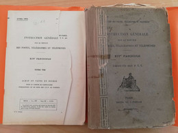 L82 - 1931 Instruction Générale Des Postes Et Des Télégraphes   XIVe Fascicule (emprunts Des PTT)+édition De 1955 - Amministrazioni Postali