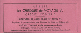 Buvard Ancien/CREDIT LYONNAIS/Utilisez Les Chèques De Voyage /  Vers 1950  BUV561 - Bank & Insurance