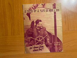 CALENDRIER 1954 - LE PRÊTRE EST LE PILOTE QUI MÈNE À DIEU -6 PAGES ILLUSTRÉES - Big : 1941-60
