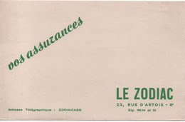 Buvard Ancien/Le ZODIAC/ Vos Assurances/Rue D'Artois /Paris  /  Vers 1950  BUV564 - Bank & Insurance