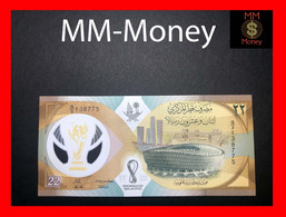 QATAR  22 Riyals   2022   P. 39  New  "commemorative"   *polymer*    UNC - Qatar