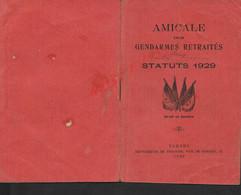 MILITARIA LIVRET AMICALE GENDARME RETRAITÉ STATUS 1929 IMPRIMERIE À TARBES AVEC LES NOMS DES SOCIÉTAIRES 12 PAGES : - Police & Gendarmerie