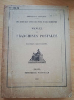 L49 - 1925 Manuel Des Franchises Postales-édtion Restreinte POSTES PTT - Postal Administrations