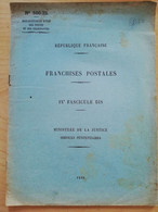 L65 - 1925 Franchises Postales - IX Bis Fascicule Ministère De La Justice Services Pénitentiaires N°500-32 Postes Ptt - Administrations Postales