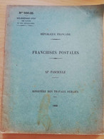 L67 - 1925 Franchises Postales - XI Bis Fascicule Ministère Des Travaux Publics N°500-32 Postes Ptt - Amministrazioni Postali