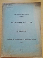 L68 - 1925 Franchises Postales - XII Fascicule Ministère Du Travail Et De La Prévoyance Sociale N°500-32 Postes Ptt - Amministrazioni Postali