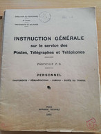 L124 - 1950 Instruction Générale Sur Le Service Des PTT Fascicule PS Personnel Traitement-rémunérations-cumuls-durée - Administrations Postales