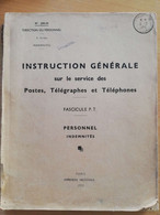 L130 - 1951 Instruction Générale Sur Le Service Des PTT Fascicule PS Personnel Indemnités 500-34 - Amministrazioni Postali