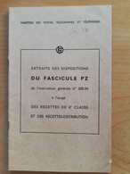 L131 -1951 Extrait Des Dispositions Du Fasciucle PZ De L'IG 500-34 Postes Ptt Recette Distribution - Postal Administrations