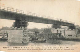 Mary Sur Marne * Le Pont Métallique Lancé Par La Compagnie De L'est Le 1er Avril 1915 * Travaux - Sonstige & Ohne Zuordnung