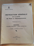 L148 - 1960 Instruction Générale Sur Le Service Des PTT Fascicule PX Personnel Auxiliaires Temporaires-agents Postes - Postadministraties
