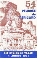 LIVRE 30 PAGES  FELIBREE 4 JUILLET 1971 - Les Eyzies