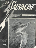 La Sauvagine N°9 Nouvelle Série Septembre 1964 - Editorial Par J.de Valicourt - Quelques Conseils D'aménagements Des Cha - Autre Magazines