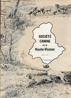 Société Canine De La Haute-Vienne Bulletin N°4 Janvier 1988 - Une Centenaire Qui Se Porte Bien - La Promotion Du Chien D - Autre Magazines