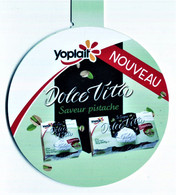 RARE - Ile De LA REUNION - Nouveau : Balise De Produit /  YOPLAIT - Dolce Vita (sav Pistaches)  (im 664-4) - Posters