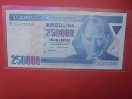 TURQUIE 250.000 LIRA 1970(98) Circuler (L.17) - Turquie