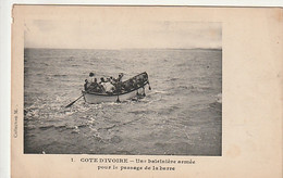 ** CÔTE D'VOIRE  ****  GRAND LAHOU Bâteau  Une Baleinière Armée Pour Le Passage De La Barre Neuve TTBE - Côte-d'Ivoire