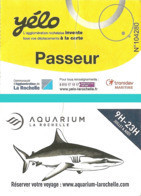 Ticket - Yélo - Passeur - La Rochelle [avec Publicité Pour L' Aquarium Au Verso : Requin] - Europa