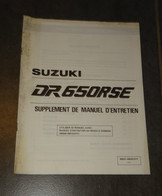 LIVRET SUZUKI DR 650 RSE, SUPPLEMENT DE MANUEL D'ENTRETIEN - Moto