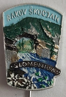 RAKOV SKOCJAN Slovenia Alpinism, MOUNTAINEERING CLIMBING MOUNTAIN PIN  C/1 - Alpinisme