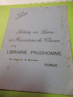 Buvard Ancien/Papeterie/Achetez Vos Livres,vos Fournitures De Classe à La Librairie PRUDHOMME ELBEUF/Vers 1930-50 BUV585 - Papeterie
