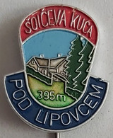 Soiceva Kuca Pod Lipovcem Croatia Alpinism, MOUNTAINEERING CLIMBING PIN  C/1 - Alpinism, Mountaineering