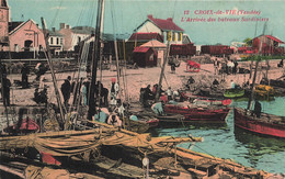 St Gilles Croix De Vie * L'arrivée Des Bateaux Sardiniers * Pêcheurs - Saint Gilles Croix De Vie