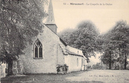 FRANCE - 88 - MIRECOURT - La Chapelle De La Oultre - Carte Postale Ancienne - Mirecourt