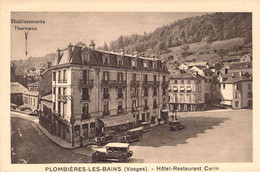 FRANCE - 88 - PLOMBIERES Les BAINS - Hôtel Restaurant CURIN - Voiture Ancienne - Carte Postale Ancienne - Plombieres Les Bains