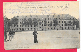 Cpa  35 Vitré, Caserne, Cour De La Caserne La Trémoille, 70e REG. D'Infanterie, Dos écrit - Caserme