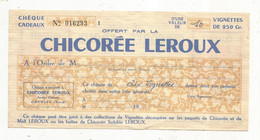 Publicité, Chèque Cadeaux , CHICOREE LEROUX ,valeur De 10 Vignettes De 250 Gr. ,2 Scans ,  Frais Fr 1.85 E - Publicités