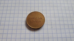 ANGLETERRE UK JETON EUROCOIN LONDON RAYONS AU REVERS 22MM 6.4GR 2.1EP - Profesionales/De Sociedad