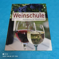 Anita Brockmann - Weinschule - Basiswissen Für Weinfreunde - Eten & Drinken