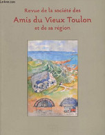 Revue De La Société Des Amis Du Vieux Toulon Et De Sa Région, N°135 2014 - Note Sur La Tour Seigneuriale Du Muy - Sainte - Autre Magazines