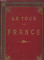 Le Tour De France Guide Du Touriste - Première Année 1904 N°1 Au N°7. - Collectif - 1904 - Autre Magazines