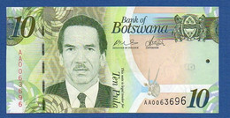 BOTSWANA - P.30a – 10 PULA 2009 UNC Prefix AA 0063696 - Botswana