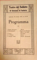 Volantino Programma Teatro Del Soldato VI Divisione Di Fanteria 1919 - Programme