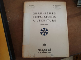 72 // GRAPHISMES PREPARATOIRES A L'ECRITURE / MAGNARD - 0-6 Jahre